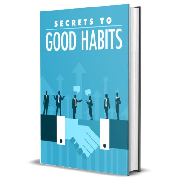 secrets to good habits eBook